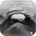 La Invención de América HD